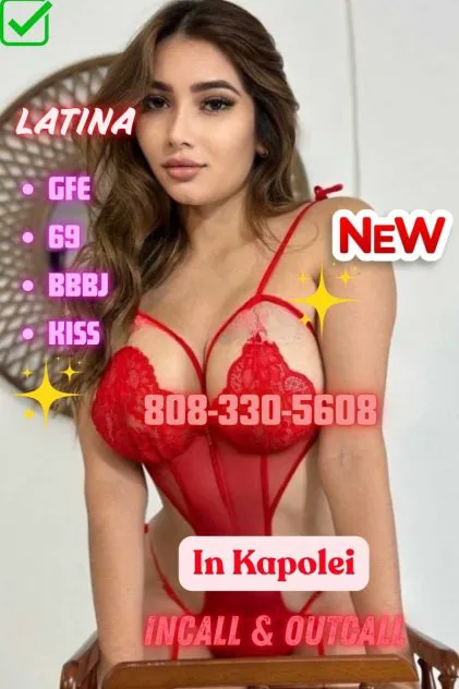 Escorts Honolulu, Hawaii In Kapolei😘Young😘 Latina😘